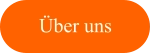 Über uns